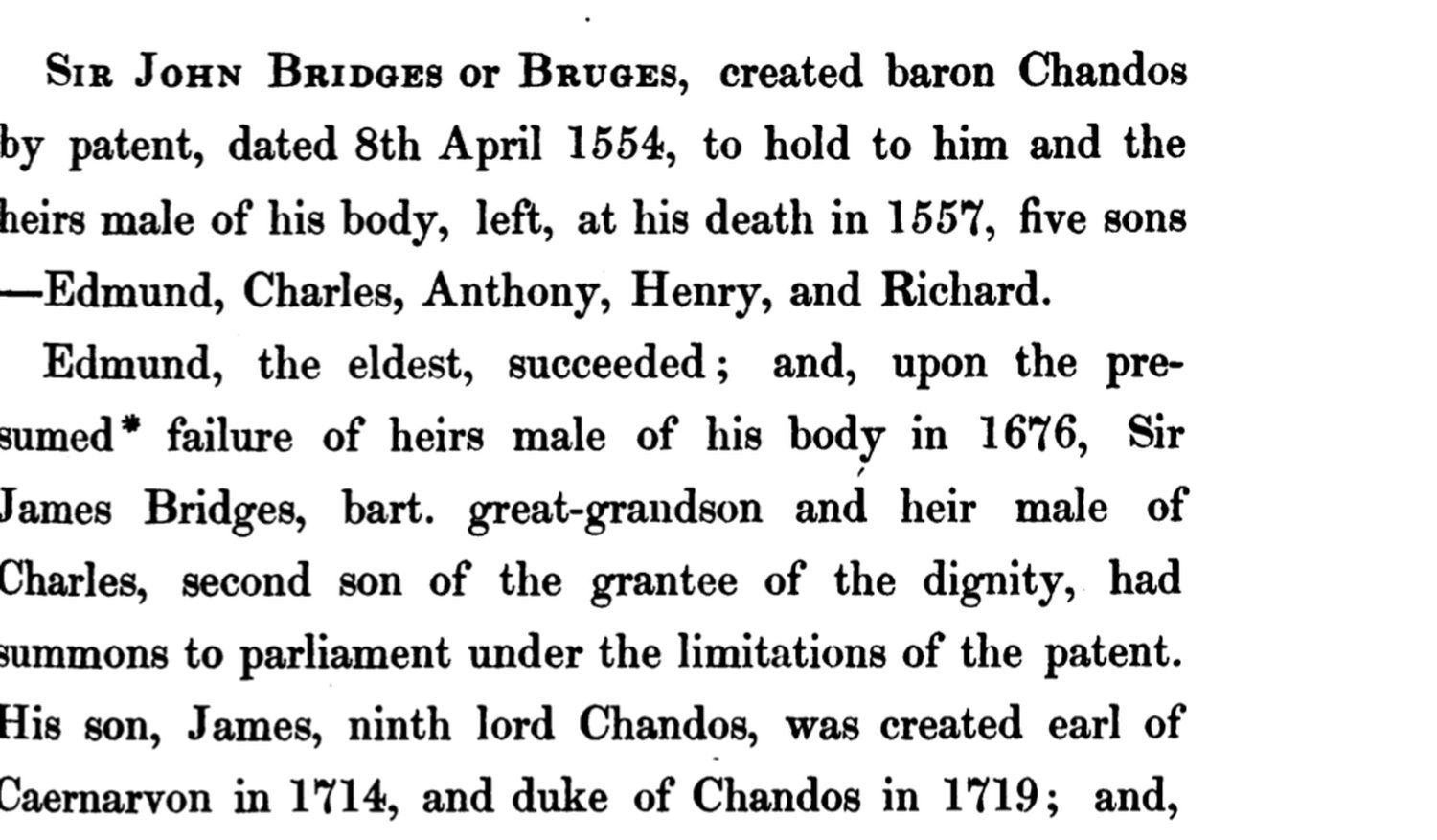 Beltz, page 1: Sir John Bridges, created baron Chandos 1554, left at his death in 1557 five sons - Edmund, Charles, Anthony, Henry and Richard